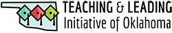 Teaching and Leading Initiative of Oklahoma